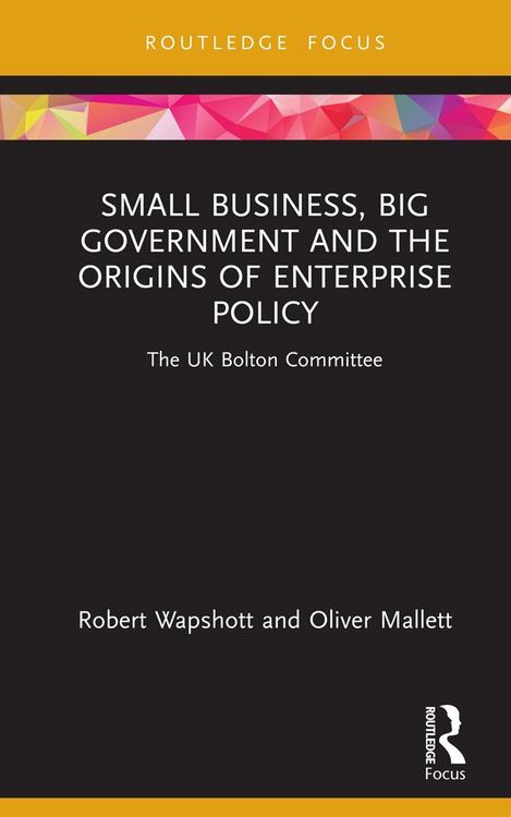 Produktbild: Small Business, Big Government and the Origins of Enterprise Policy