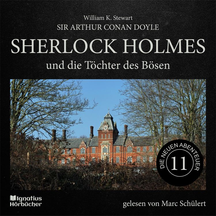Produktbild: Sherlock Holmes und die T&ouml;chter des B&ouml;sen (Die neuen Abenteuer, Folge 11)