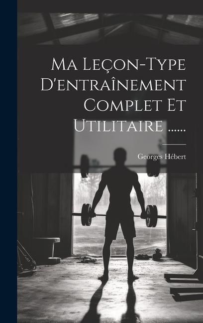 Produktbild: Ma Le&ccedil;on-type D'entra&icirc;nement Complet Et Utilitaire ......