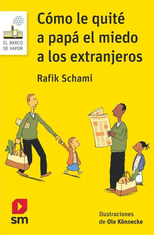 Produktbild: C&oacute;mo le quit&eacute; a pap&aacute; el miedo a los extranjeros
