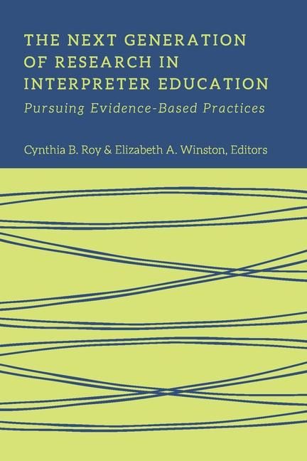 Produktbild: The Next Generation of Research in Interpreter Education