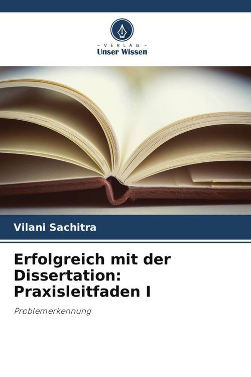 Produktbild: Erfolgreich mit der Dissertation: Praxisleitfaden I