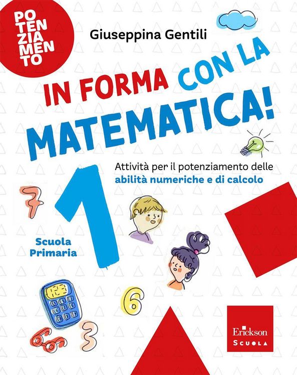 Produktbild: In forma con la matematica. Attivit&agrave; per il potenziamento delle abilit&agrave; numeriche e di calcolo. Vol. 1