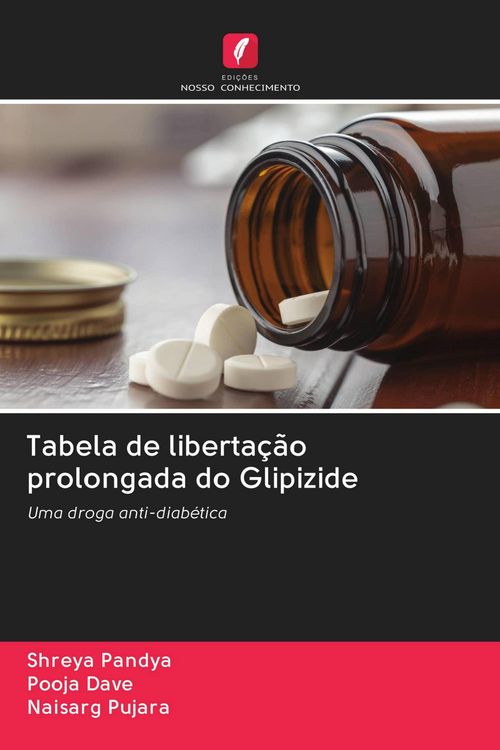 Produktbild: Tabela de liberta&ccedil;&atilde;o prolongada do Glipizide