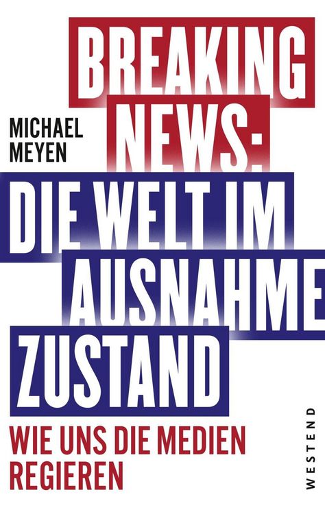 Produktbild: Meyen, M: Breaking News/Welt im Ausnahmezustand