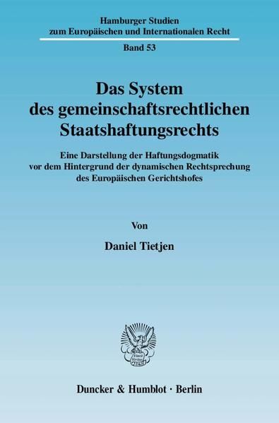 Produktbild: Das System des gemeinschaftsrechtlichen Staatshaftungsrechts.