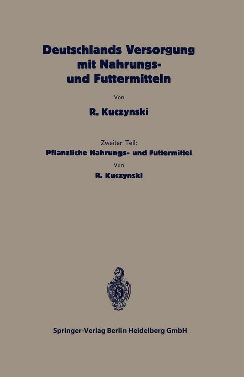 Produktbild: Deutschlands Versorgung mit pflanzlichen Nahrungs- und Futtermitteln