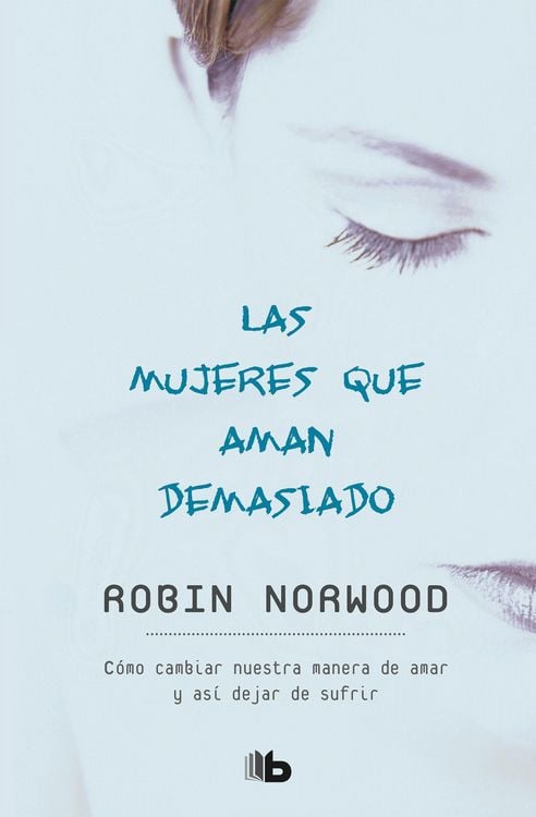 Produktbild: Las Mujeres Que Aman Demasiado / Women Who Love Too Much