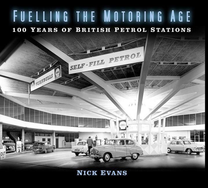 Produktbild: Evans, N: Fuelling the Motoring Age