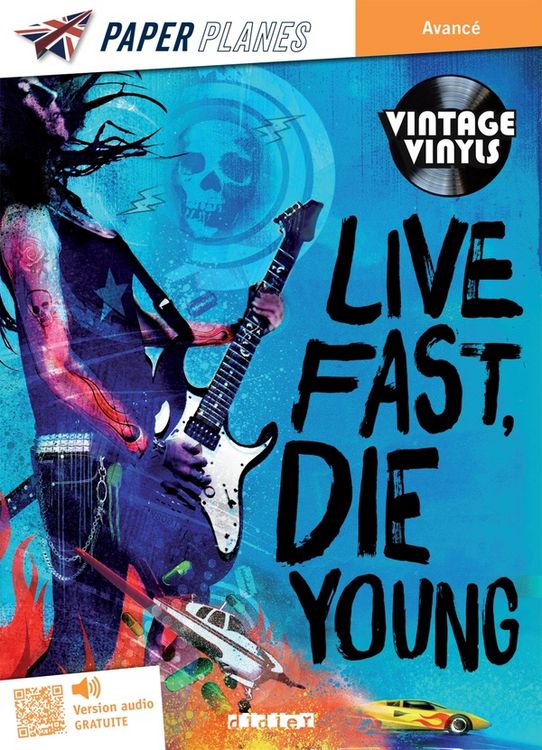 Produktbild: Live fast, die young : niveau avanc&eacute;