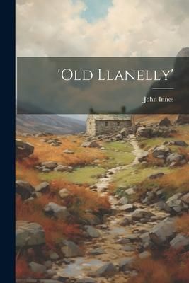Produktbild: 'old Llanelly'
