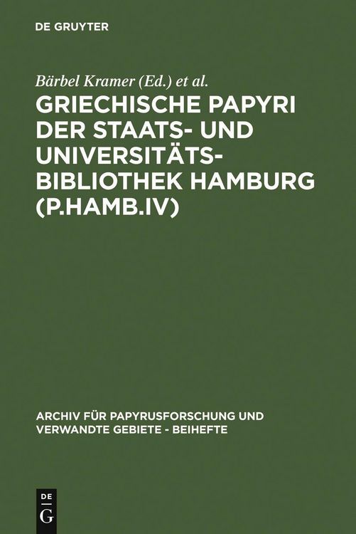 Produktbild: Griechische Papyri der Staats- und Universit&auml;tsbibliothek Hamburg (P.Hamb.IV)