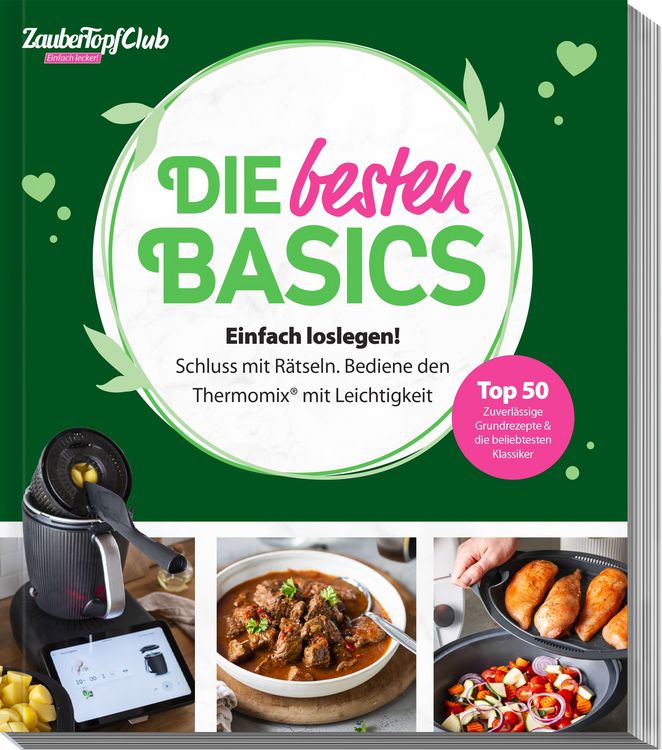 Produktbild: ZauberTopf Club &ndash; Einfach lecker! Die besten Basics