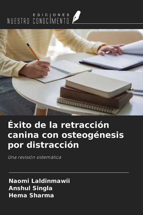 Produktbild: &Eacute;xito de la retracci&oacute;n canina con osteog&eacute;nesis por distracci&oacute;n