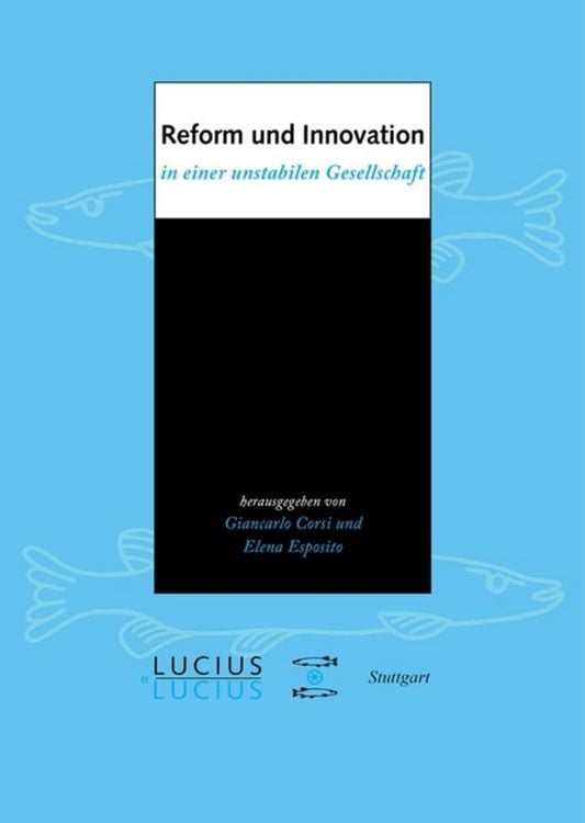 Produktbild: Reform und Innovation in einer unstabilen Gesellschaft