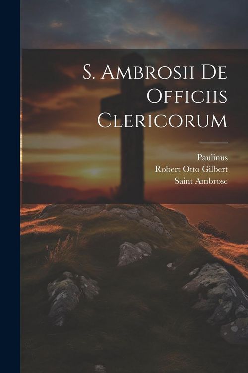 Produktbild: S. Ambrosii De Officiis Clericorum