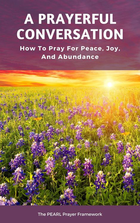 Produktbild: A Prayerful Conversation: How To Pray for Peace, Joy, and Abundance