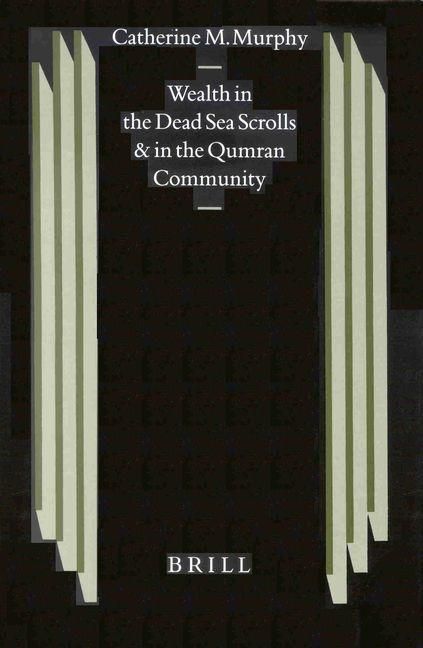 Produktbild: Wealth in the Dead Sea Scrolls and in the Qumran Community