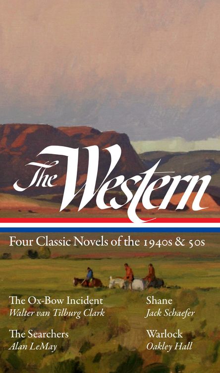 Produktbild: The Western: Four Classic Novels of the 1940s & 50s (Loa #331)