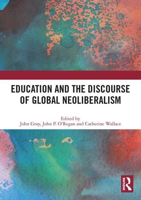 Produktbild: Education and the Discourse of Global Neoliberalism