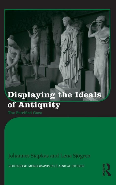 Produktbild: Displaying the Ideals of Antiquity
