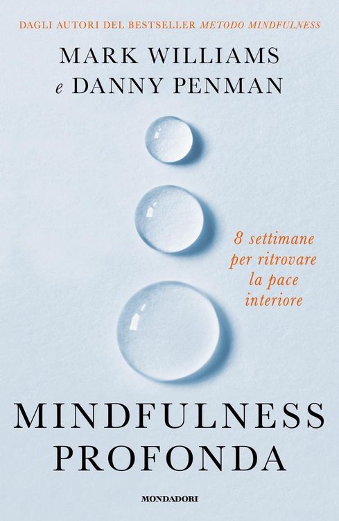 Produktbild: Mindfulness profonda. 8 settimane per ritrovare la pace interiore