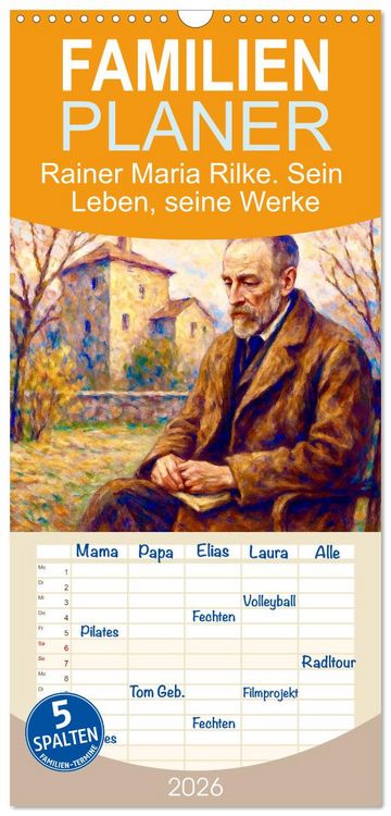 Produktbild: Familienplaner 2026 - Rainer Maria Rilke. Sein Leben, seine Werke mit 5 Spalten (Wandkalender, 21 x 45 cm) CALVENDO