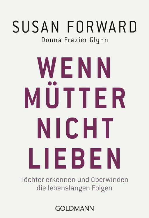 Produktbild: Wenn M&uuml;tter nicht lieben