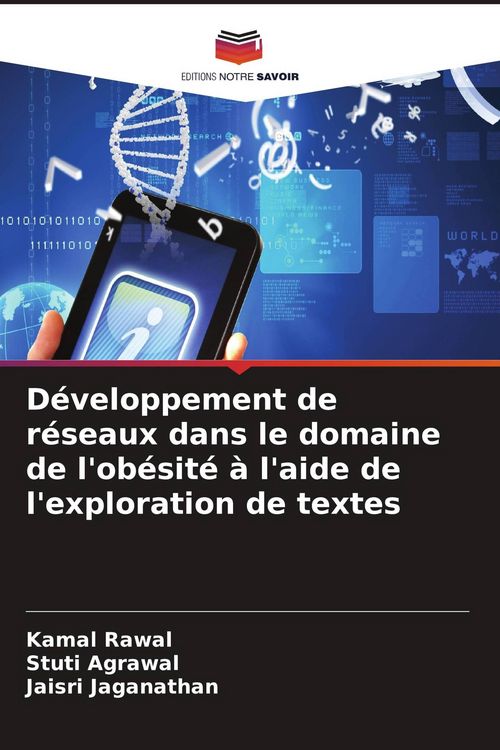 Produktbild: D&eacute;veloppement de r&eacute;seaux dans le domaine de l'ob&eacute;sit&eacute; &agrave; l'aide de l'exploration de textes