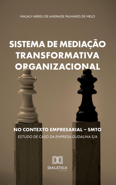 Produktbild: Sistema de Media&ccedil;&atilde;o Transformativa Organizacional no Contexto Empresarial - SMTO