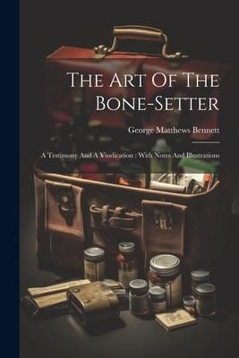 Produktbild: The Art Of The Bone-setter