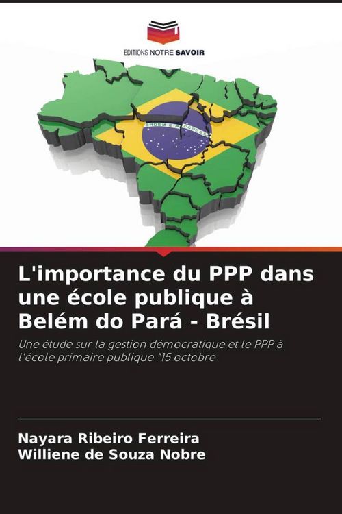Produktbild: L'importance du PPP dans une &eacute;cole publique &agrave; Bel&eacute;m do Par&aacute; - Br&eacute;sil
