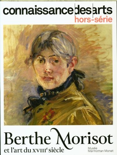 Produktbild: Berthe Morisot et l'art du XVIIIe si&egrave;cle