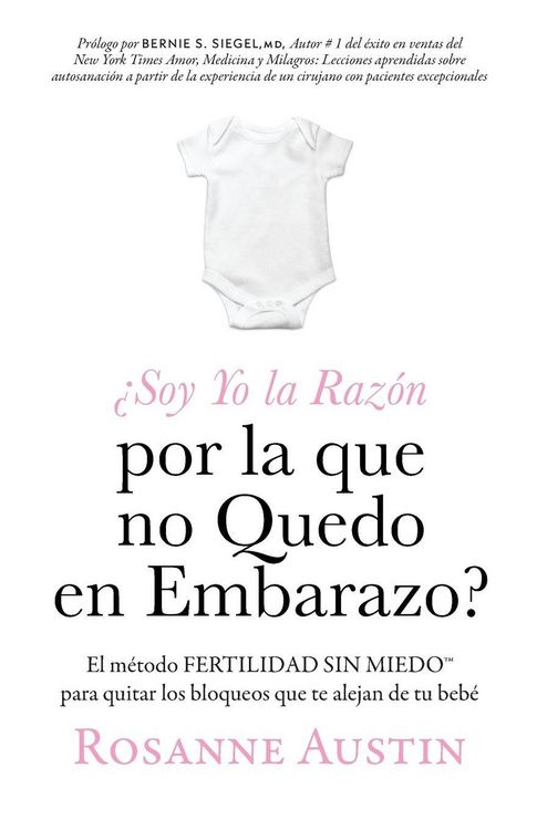 Produktbild: &iquest;Soy Yo la Raz&oacute;n por la que no Quedo en Embarazo?