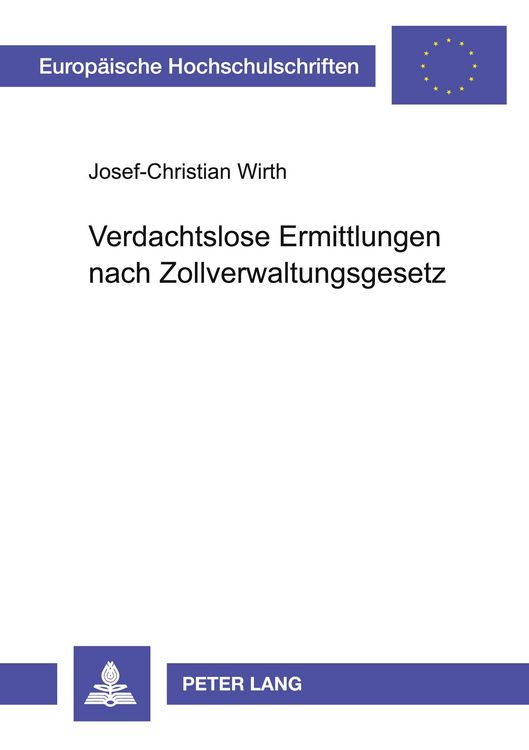 Produktbild: Verdachtslose Ermittlungen nach Zollverwaltungsgesetz