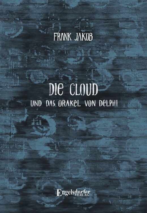 Produktbild: Die Cloud und das Orakel von Delphi