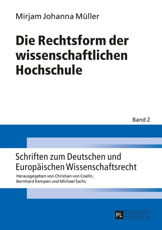 Produktbild: Die Rechtsform der wissenschaftlichen Hochschule