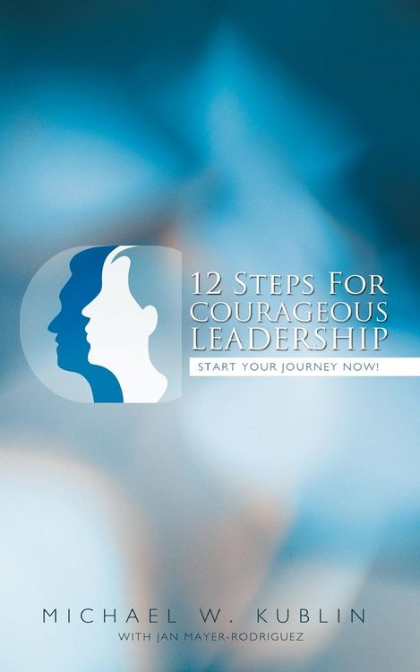 Produktbild: 12 Steps For Courageous Leadership