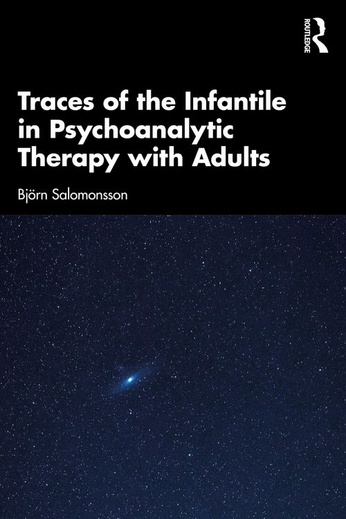 Produktbild: Traces of the Infantile in Psychoanalytic Therapy with Adults
