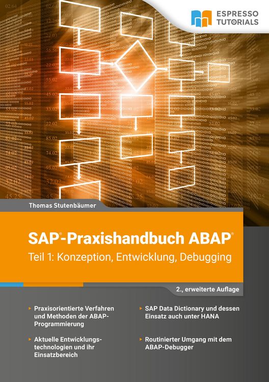 Produktbild: SAP-Praxishandbuch ABAP (Teil 1): Konzeption, Entwicklung, Debugging (2., erweiterte Auflage)