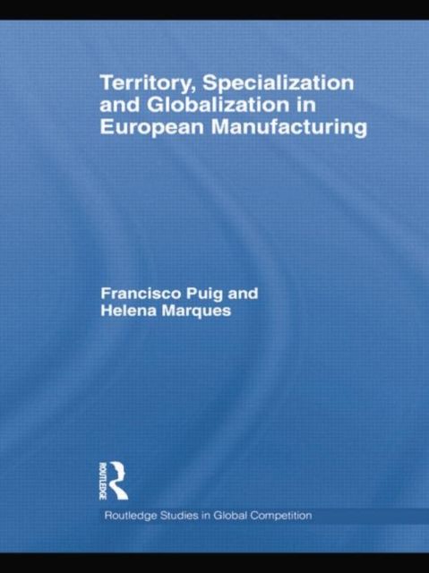 Produktbild: Marques, H: Territory, Specialization and Globalization in E