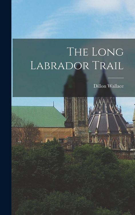 Produktbild: The Long Labrador Trail