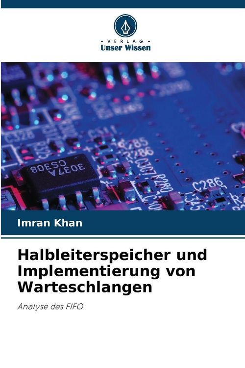 Produktbild: Halbleiterspeicher und Implementierung von Warteschlangen