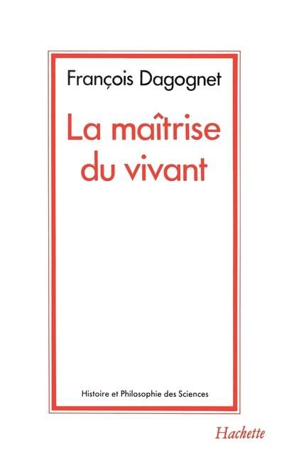 Produktbild: La ma&icirc;trise du vivant