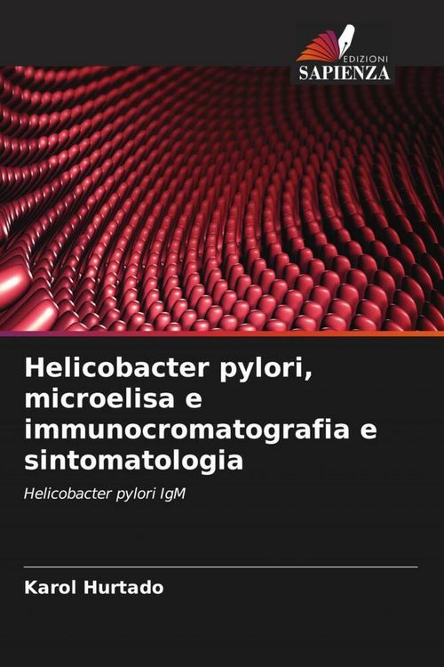 Produktbild: Helicobacter pylori, microelisa e immunocromatografia e sintomatologia