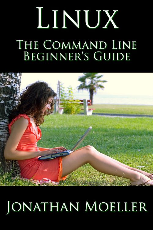Produktbild: The Linux Command Line Beginner's Guide (Computer Beginner's Guide, #3)