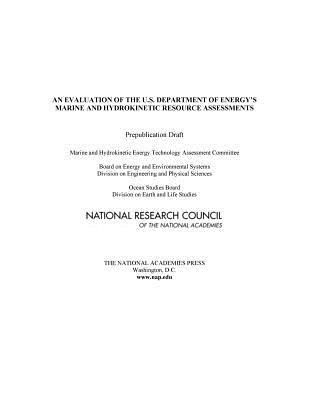 Produktbild: An Evaluation of the U.S. Department of Energy's Marine and Hydrokinetic Resource Assessments