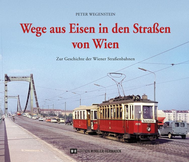 Produktbild: Wege aus Eisen in den Stra&szlig;en von Wien