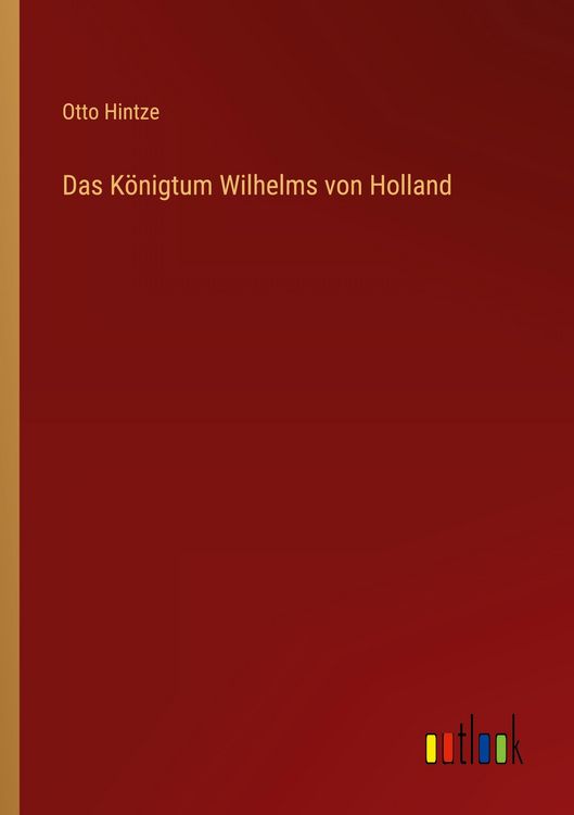 Produktbild: Das K&ouml;nigtum Wilhelms von Holland