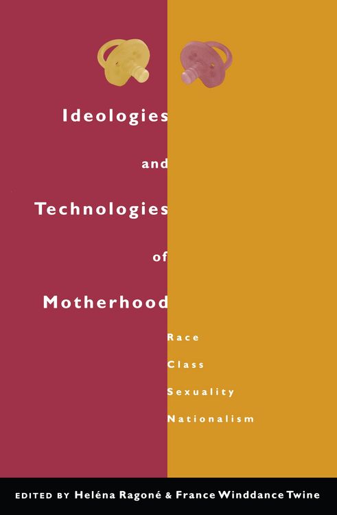 Produktbild: Ideologies and Technologies of Motherhood